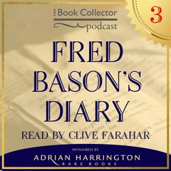 Fred Bason's Dairy - Episode 3