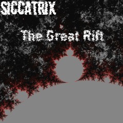 Siccatrix - The Great Rift [FREE DOWNLOAD]