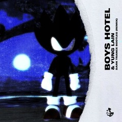 Yung Lain - Dark Trance Bootleg (Boys Hotel Remix)