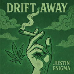 Drift Away