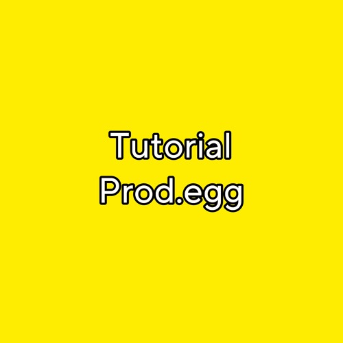 tutorial (prod.egg)