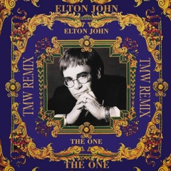 Elton John - The One (TMW Dancer Remix)