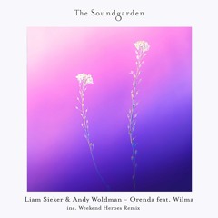 Liam Sieker & Andy Woldman - Orenda Feat. Wilma (Weekend Heroes Remix)