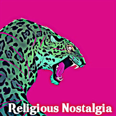 Religious Nostalgia