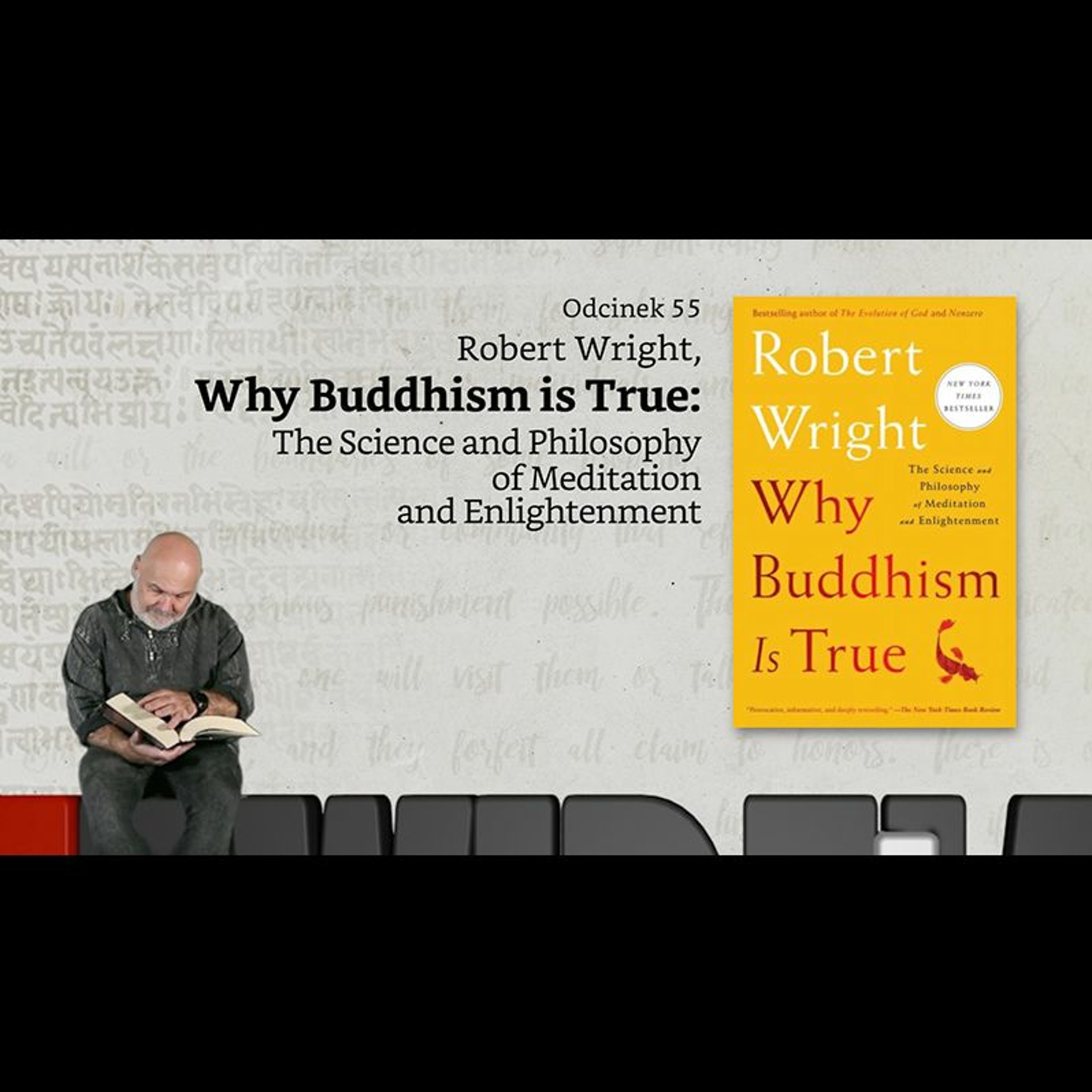 Niewidzialne książki #55: R. Wright, Why Buddhism is True episode artwork