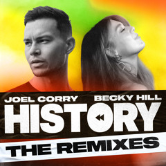 Joel Corry & Becky Hill - HISTORY (Lekota Remix)