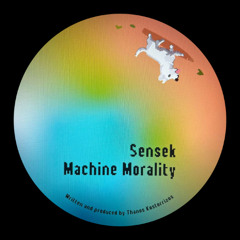 PREMIERE: Sensek - Machine Morality [TARU002]