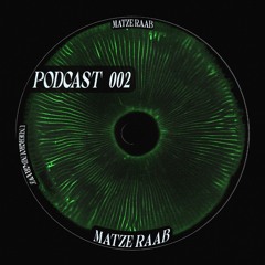 PODCAST 002 - MATZE RAAB (UNDERGROUND GROOVE)