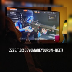 zzze.t.b x devomadeyourun - Belt! (prod.mathiastyner).m4a