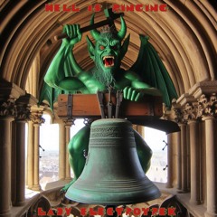 Hell Is Ringing