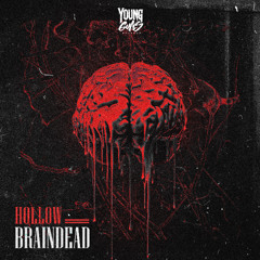 Braindead - Hollow