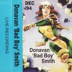 Donovan Bad Boy Smith - Love Of Life - December 1994