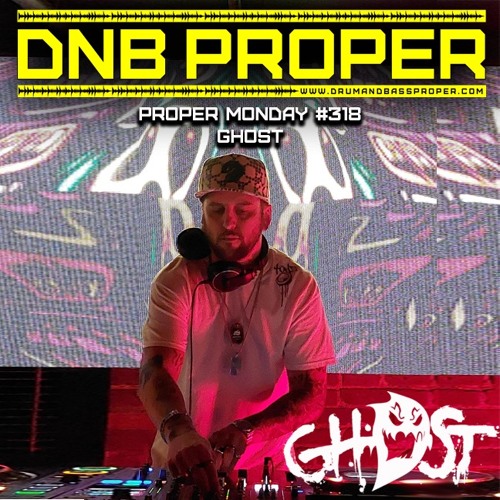 Proper Monday #318 ***GHoST***