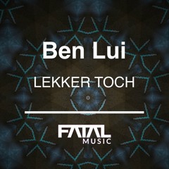Ben Lui - Lekker Toch