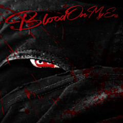 BloodOnMyEra