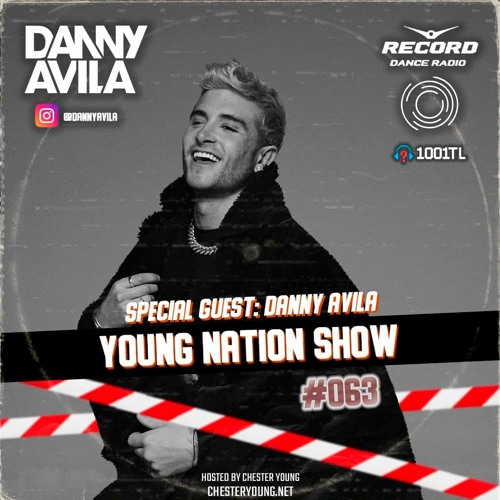 Stream Young Nation Show #063 (Danny Avila Guest Mix) by ChesterYoung ...