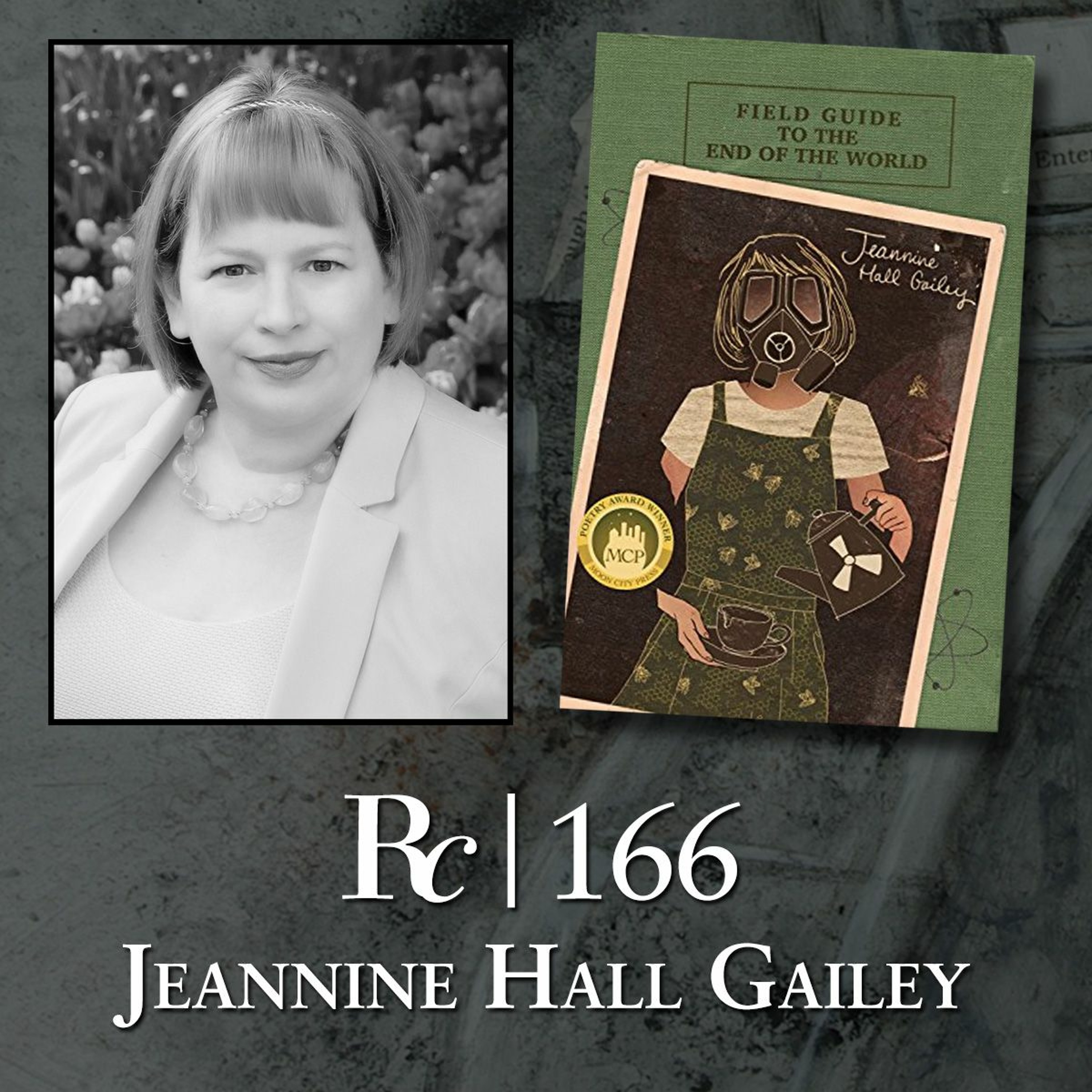 ep. 166 - Jeannine Hall Gailey