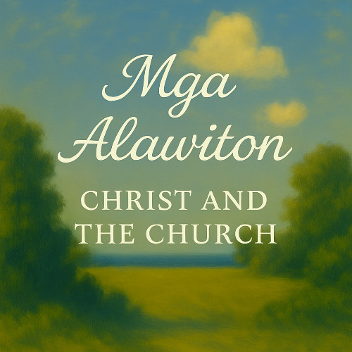 Mga Alawiton - Gidaug Na sa Ginoo ang Kaaway