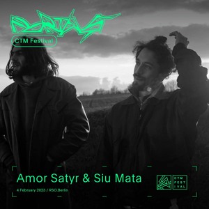 CTM 2023: Amor Satyr b2b Siu Mata at RSO.Berlin