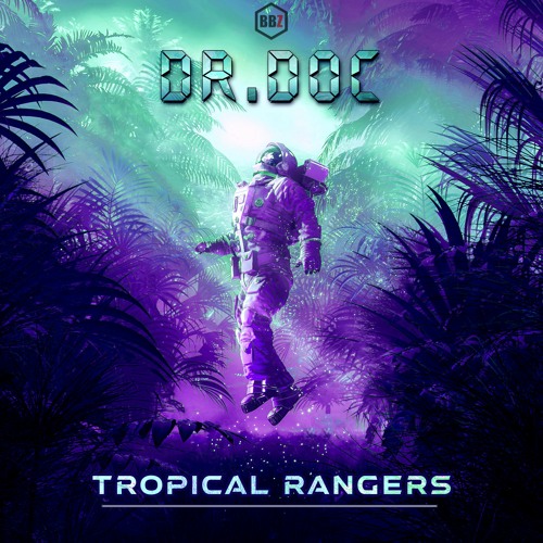 Dr. Doc - Tropical rangers [BBZ] (breakbeat, breaks)