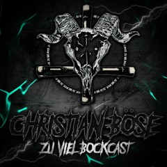 Zu viel BockCast #24 by Christian Böse