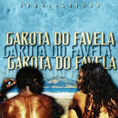 Garota Do Favela (Prod. Ronni x Nizza)