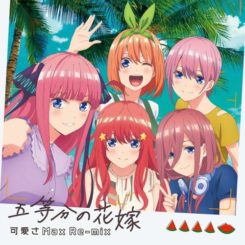 Stream 5-toubun no Hanayome Season 2 Opening FullGotoubun no Katachi by  Nakanoke no Itsuzugo by Acu Fit