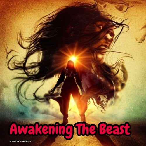 Awakening The Beast