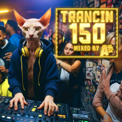 Trancin´ 150 (19.09.2025) Best uplifting trance