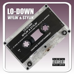 Lo-Down - Bitch Made