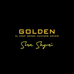 Golden (K Pop Demon Hunters Cover)