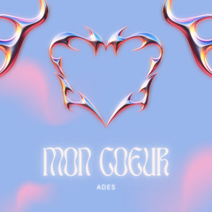 MON COEUR