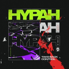 Hypah - Take Back Control (Not A Song About Brexit)