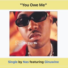 Nas ft. Ginuwine - You Owe Me (HOUSEPARTY REMIX)
