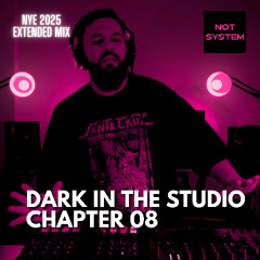 NOT SYSTEM | DARK IN THE STUDIO 08 | Dark Disco, Indie Dance & Space Disco | DJ Set 2025