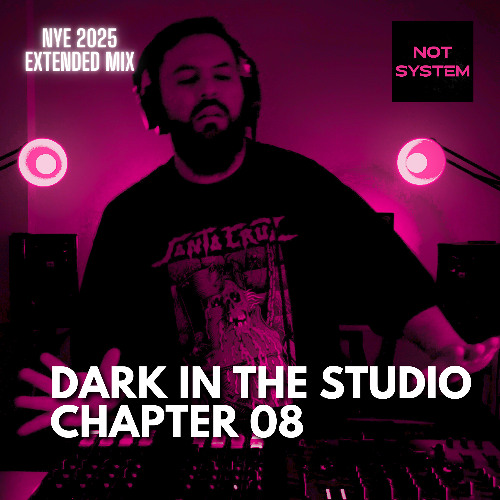 NOT SYSTEM | DARK IN THE STUDIO 08 | Dark Disco, Indie Dance & Space Disco | DJ Set 2025