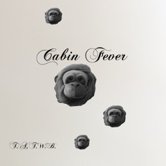 Cabin Fever