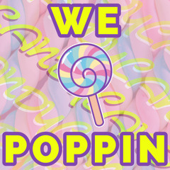 We Poppin 🍭- Candyland Live Mix