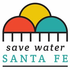 Save Water Santa Fe March 31 2022