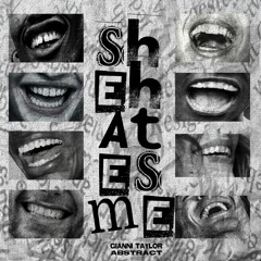 She Hates Me (Ft. Abstract)