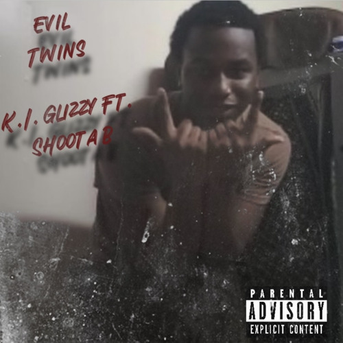 Evil Twins K.I. Glizzy Ft Shoota B