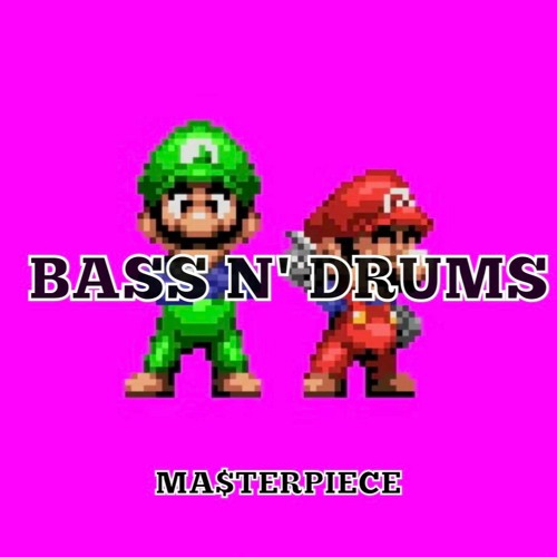 Bass N' Drums