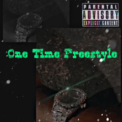 One Time Freestyle