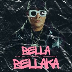 Bella Bellaka Mix - Maldy Prod.By (DjSilquee DjDaxmer DjGermaniako)