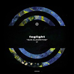 PREMIERE: foglight - Sun Algorithm [WARPP]
