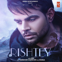 Rishtey Miel