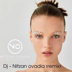 אנה זאק מי זאת - Dj Nitzan Ovadia Remix