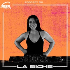 MSR PODCAST 011 - LA BICHE
