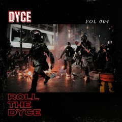 Roll The Dyce Vol 004