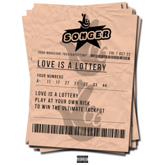 Love is a Lottery
